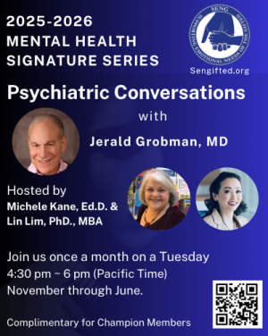 Assessing Giftedness: Beyond Academic, Educational, Neuropsychological, and DSM-V Methods (12/2/25)* Free for Champion, Discount for Pioneer Members