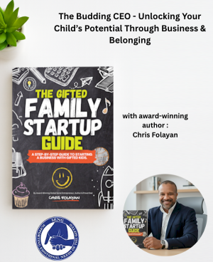 SENG Partner Event - The Budding CEO-Unlocking Your Child's Potential through Business & Belonging (11/6/25)